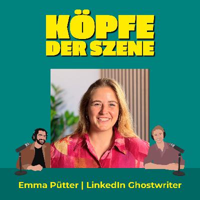 So schaffst du als Soloselbstständiger 6-stellige Umsätze: LinkedIn-Ghostwriter Emma Pütter #36
