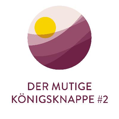 Der mutige Königsknappe Teil 2