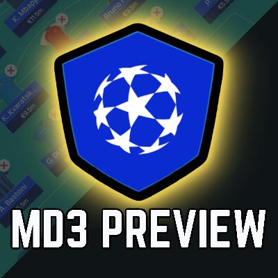 UCL FANTASY: MD3 PREVIEW PART #2