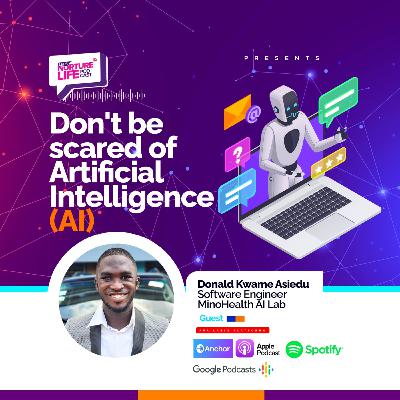 Don't be scared of Artificial Intelligence