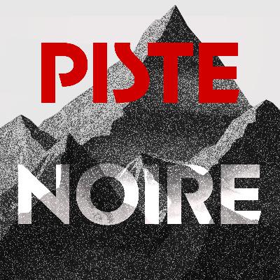 Piste Noire, les histoires incroyables et méconnues des sports d'hiver