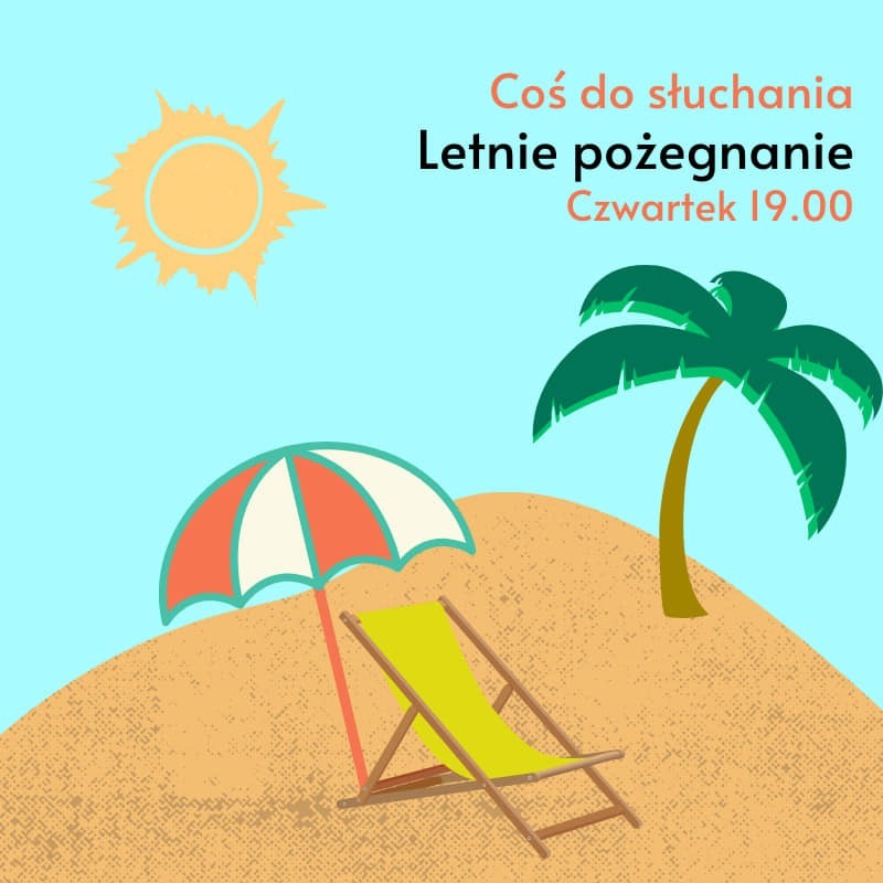 Coś do słuchania – Letnie pożegnanie