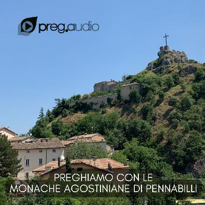 Lodi del 8 Ottobre 2025 - Mercoledì della XXVII sett. del T.O. - Monache Agostiniane di Pennabilli