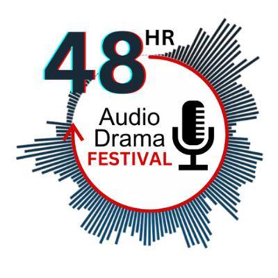 48 Hour Audio Drama Festival