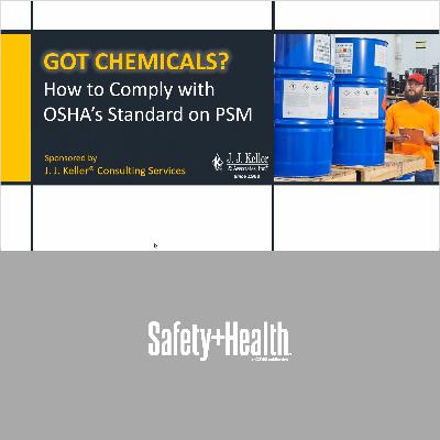 Got Chemicals? How to Comply with OSHA’s Standard on PSM
