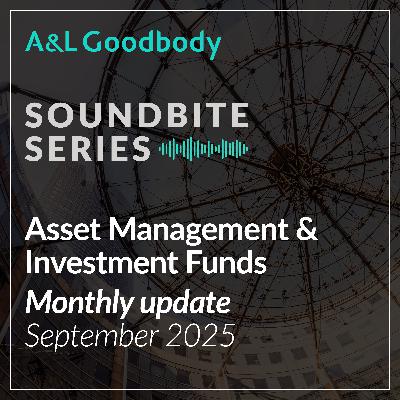 Asset Management & Investment Funds - Monthly update - September 2025