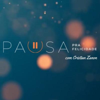 Pausa pra Felicidade com prof. Cristian Zanon: Meditação