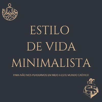 A Abundância não é tão bom quanto se imagina [Minimalismo]