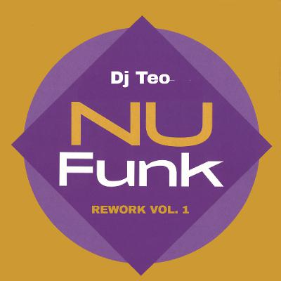Dj Teo - Nu Funk Rework Vol. 1