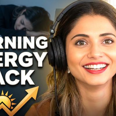 #49 Transforming your morning routine for sustained energy levels
