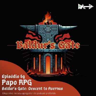 Da1play 69 - Papo de RPG: Baldur's Gate Da1play 69 - Papo de RPG: Baldur's Gate