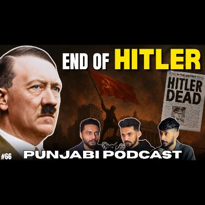 #66 - Hitler’s End: Nazi Empire Falls
