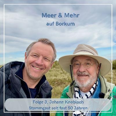 Borkum Podcast: Stammgast seit fast 50 Jahren/ tolle Geschichten & Geschichte von Borkum