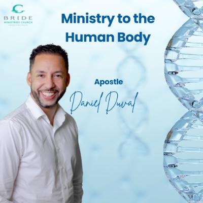 Ministry to the Human Body Part 8