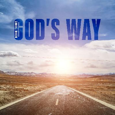 Doing Things God's Way