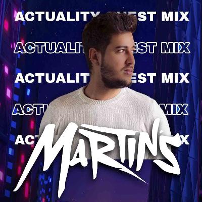 Actuality Guest Mix · Martin's Deejay - 13/03/2021