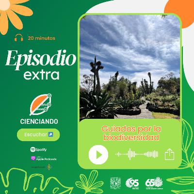 Ep. extra: Guiados por la biodiversidad