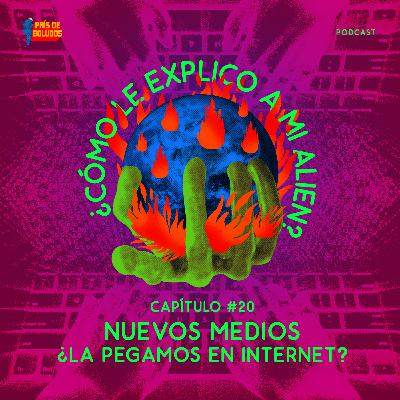 Nuevos medios ¿la pegamos en internet? Nuevos medios ¿la pegamos en internet?