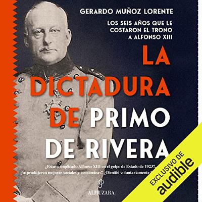 La dictadura de Primo de Rivera (Audiolibro) | Prueba Gratis