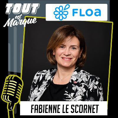 #50 : FLOA BANK, une Fintech à l'expérience client optimisée - Fabienne Le Scornet, Directrice Marketing, Brand et Communication