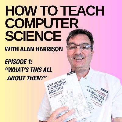 HTTCS Episode 001 What's All This About Then?