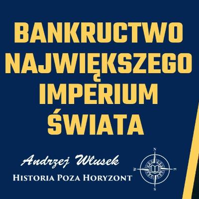 Bankructwa największego Imperium Świata - czyli upadek Hiszpanii Bankructwa największego Imperium Świata - czyli upadek Hiszpanii