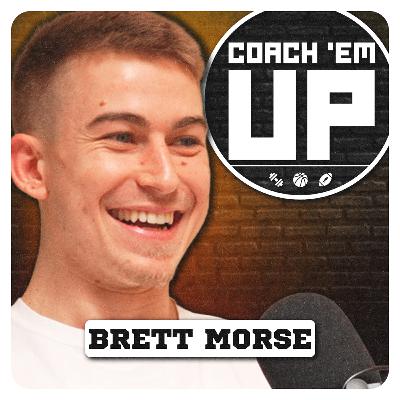 Speed Training & Social Media Strategy with BRETT MORSE | Coach Em Up Podcast Ep. 107 Speed Training & Social Media Strategy with BRETT MORSE | Coach Em Up Podcast Ep. 107