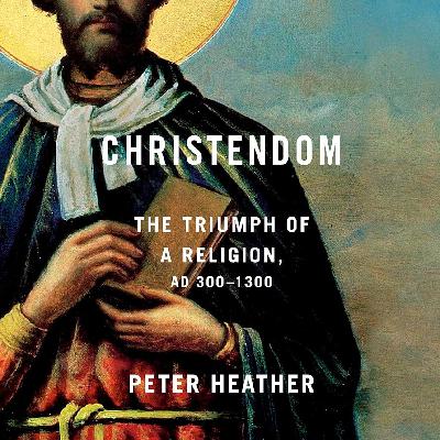 《基督教世界:一种宗教的胜利》/《Christendom: The Triumph of a Religion》 《基督教世界:一种宗教的胜利》/《Christendom: The Triumph of a Religion》