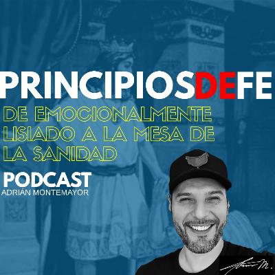 Devocional | Episodio 24 | De Emocionalmente Lisiado a la Mesa de la Sanidad en Jesús