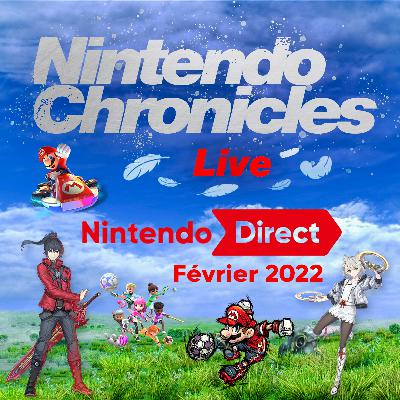 Nintendo Chronicles Live 3 – Le Nintendo Direct de février