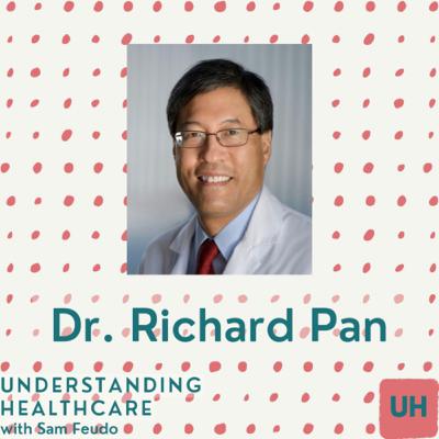 Conversation with Dr. Richard Pan Conversation with Dr. Richard Pan