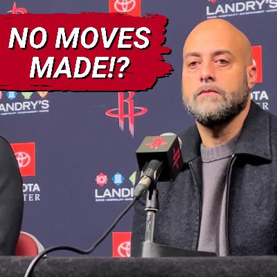 Rockets Make NO MOVE At NBA Trade Deadline | Rafael Stone CONFIDENT In Kevin Durant & Current Roster