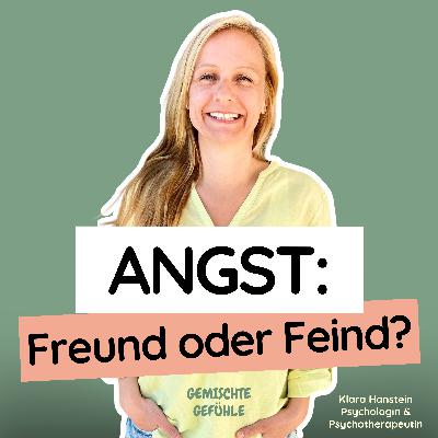 #71 Ist Angst Dein Freund oder Feind?
