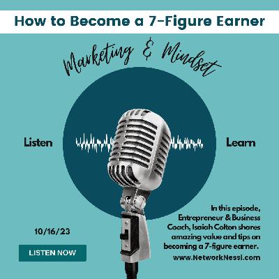 How to Become a 7-Figure Earner