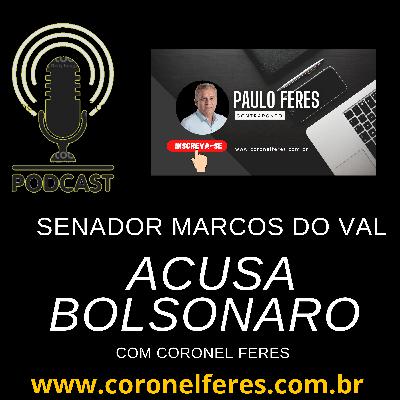 Senador Marcos Do Val acusa Bolsonaro de coagi-lo a dar um GOLPE DE ESTADO