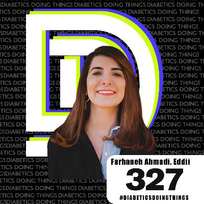 Episode 327 -  Farhaneh Ahmadi - CEO & Co-Founder of Eddii