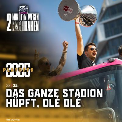 S3 | E25: Das ganze Stadion hüpft, olé olé