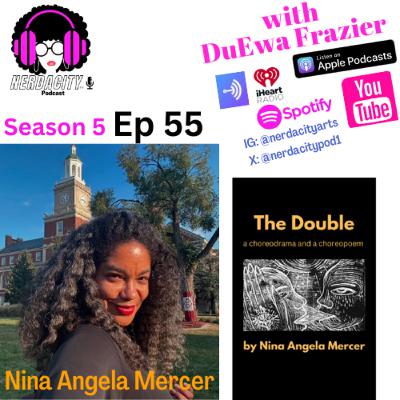 Ep. 55 Nina Angela Mercer Talks The Double Ep. 55 Nina Angela Mercer Talks The Double
