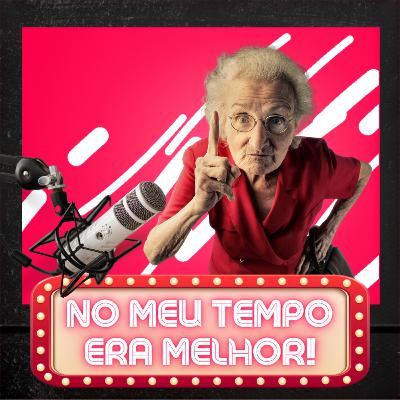O BRASIL DE 100 ANOS ATRÁS | Um Tal Podshow