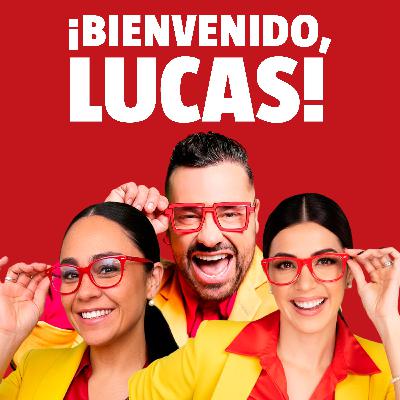 ¡Bienvenido Lucas!