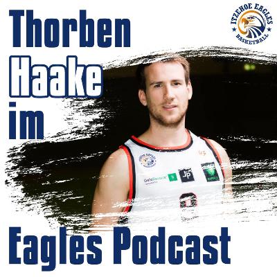 #12 Itzehoe Eagles Podcast - Thorben Haake