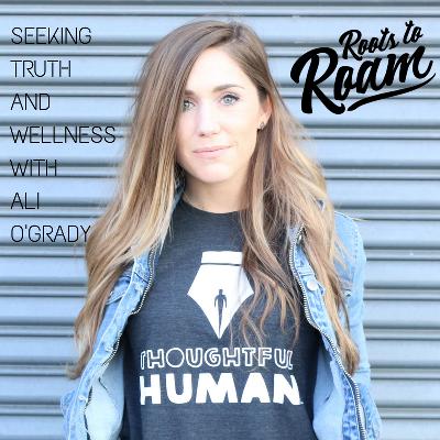 How to Be a Thoughtful Human: Grief, Empathy, and Entrepreneurship with Ali O'Grady