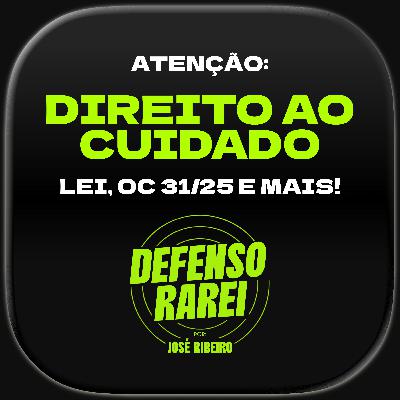 Direito ao cuidado: Lei, Opinião Consultiva 31/25, jurisprudência e muito mais!