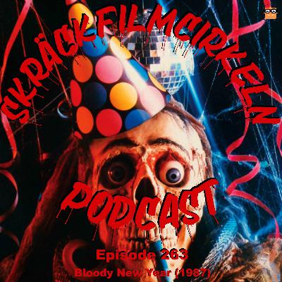 Episode 263 - Bloody New Year (1987)