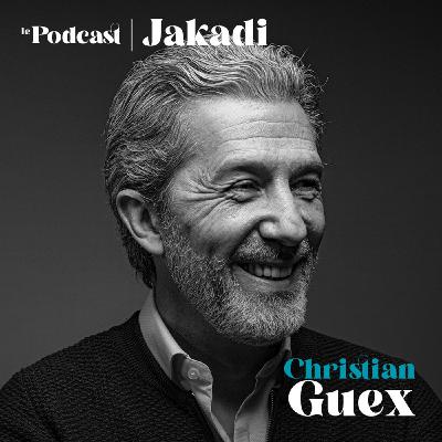 #17 - Christian GUEX - AU DELÀ DES APPARENCES  “Ce n’est pas l’apparence qui importe, c’est ce qu’il y a derrière : comment je vais pouvoir partager, échanger… #jakadi”