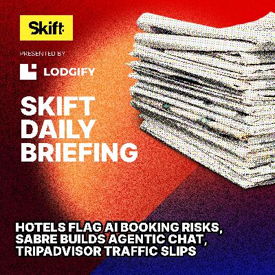 Hotels Flag AI Booking Risks, Sabre Builds Agentic Chat, Tripadvisor Traffic Slips