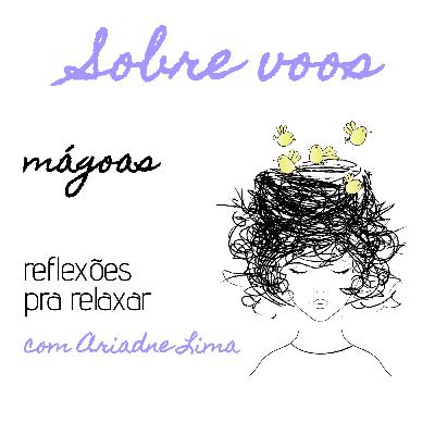 Sobre Voos #2 - Mágoas Sobre Voos #2 - Mágoas