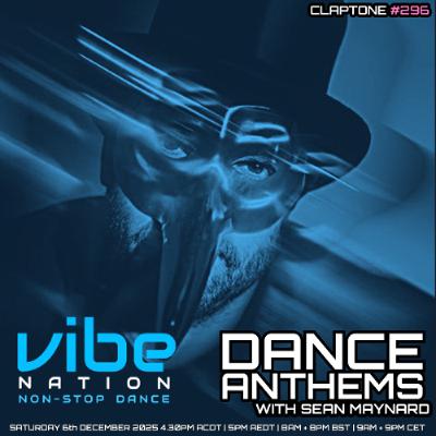 Dance Anthems 296 - [Claptone Guest Mix] - 6th December 2025