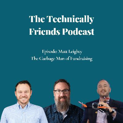 Meet the Garbage Man of Fundraising, Founder Matt Leighty