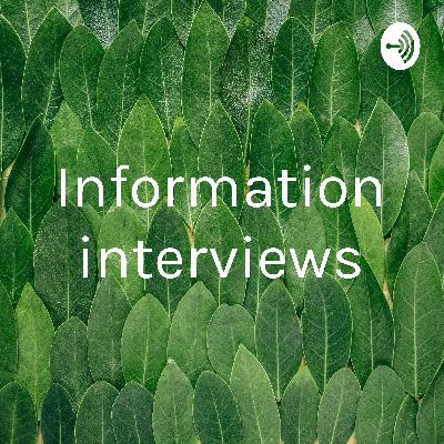 Information interviews
